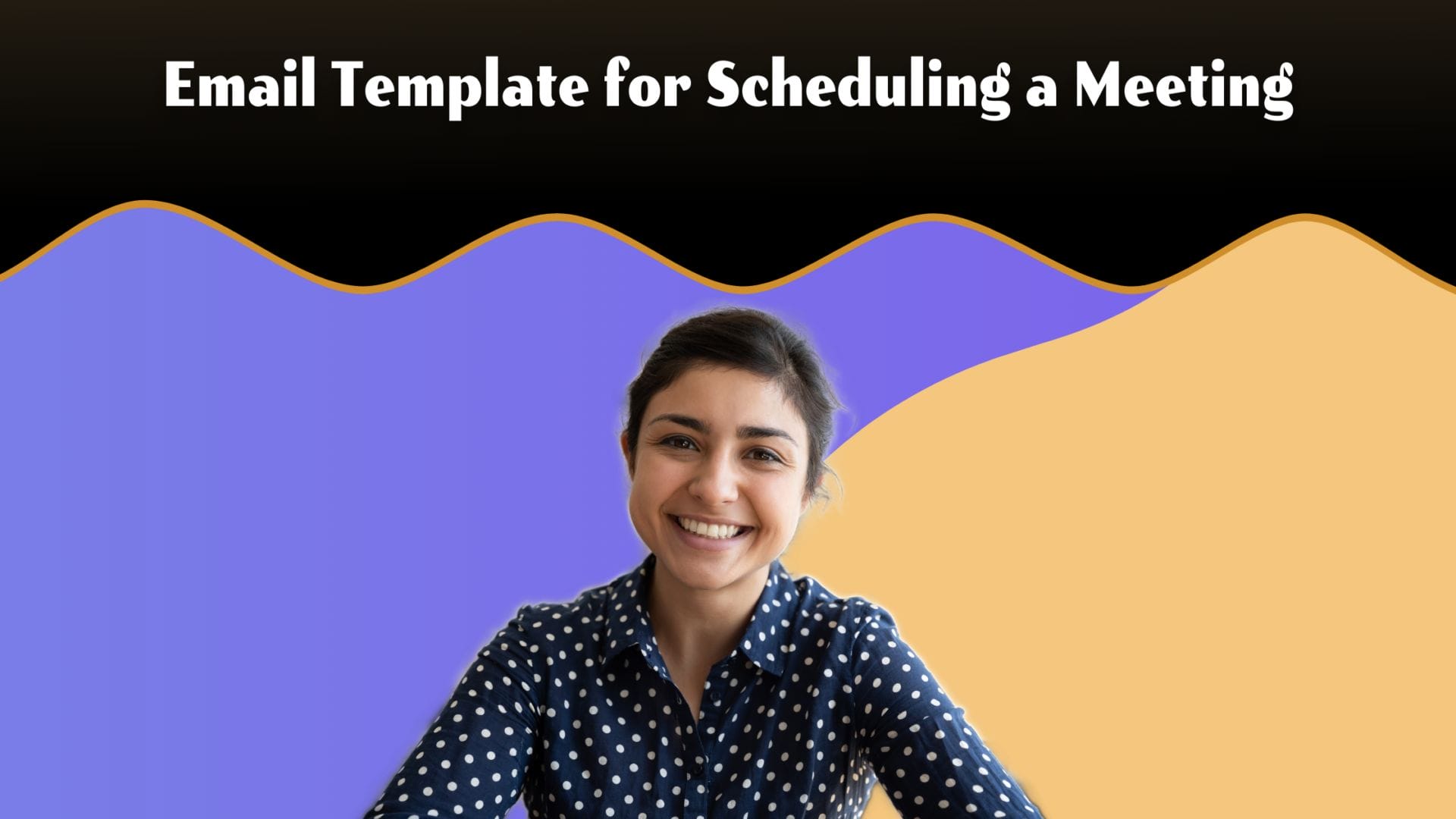 Email Template For Scheduling A Meeting